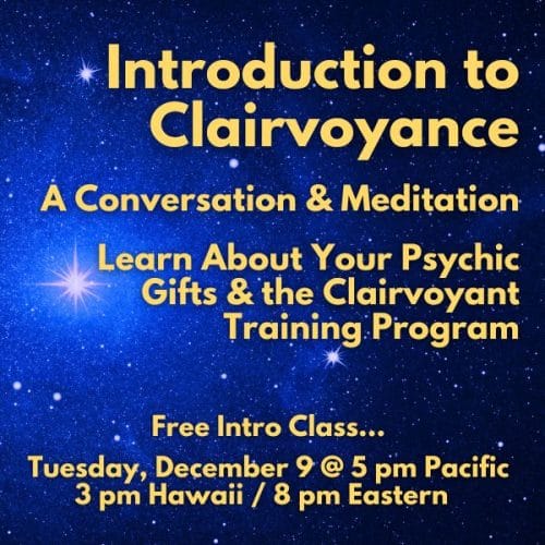 Introduction to Clairvoyance: A Conversation & Meditation - December 9