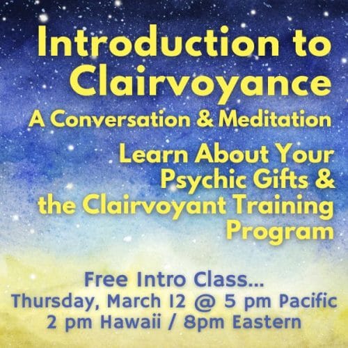 Introduction to Clairvoyance: A Conversation & Meditation - March 12th