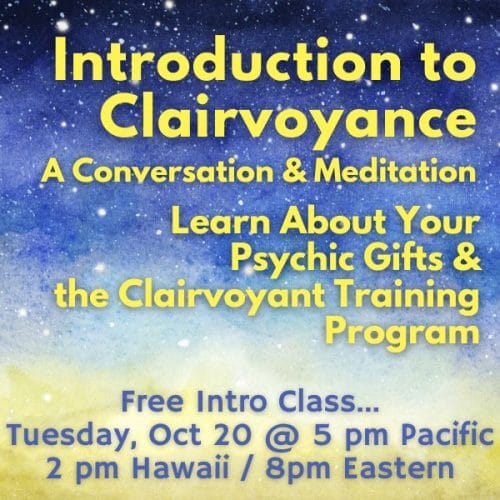 Introduction to Clairvoyance: A Conversation & Meditation - October 20th