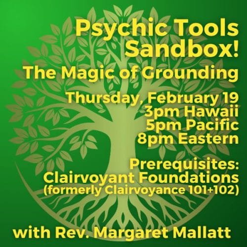 Psychic Tools Sandbox! The Magic of Grounding