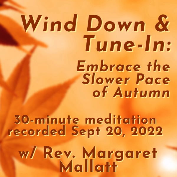 September 2022 Meditation Service Recording