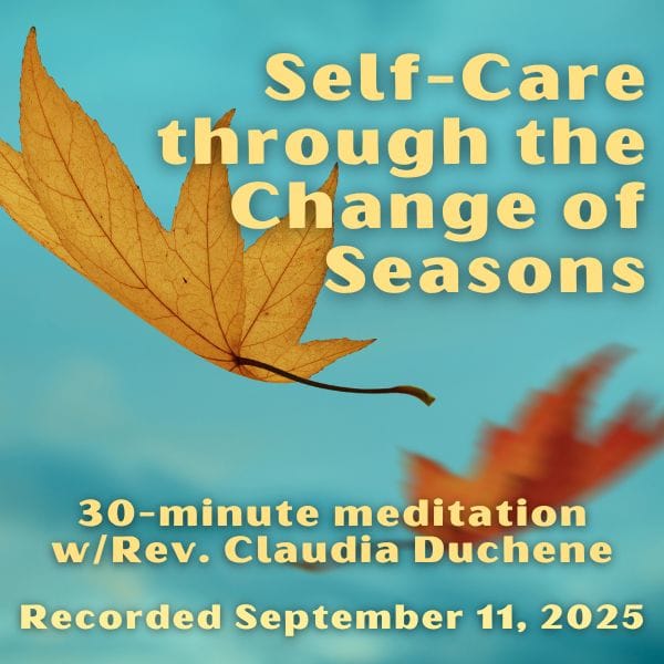 Self-Care through Change of Season Meditation with the Clairvoyant Center of Hawaii
